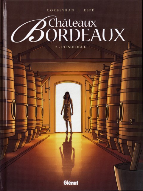 Couverture de l'album Châteaux Bordeaux Tome 2 L'Œnologue