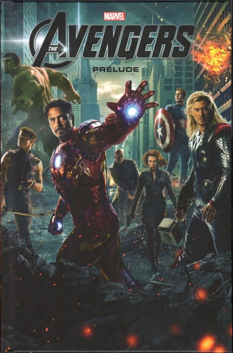 Marvel Cinematic Universe Tome 2 The Avengers - Prélude