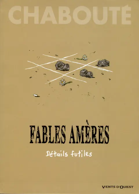 Fables amères Tome 2 Détails futiles