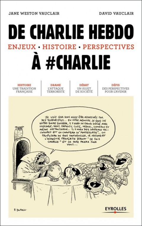 Charlie Hebdo - De Charlie Hebdo à #Charlie Enjeux - Histoire - Perspectives