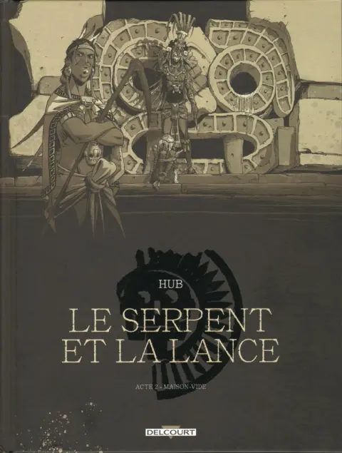 Le serpent et la Lance Acte 2 Maison vide