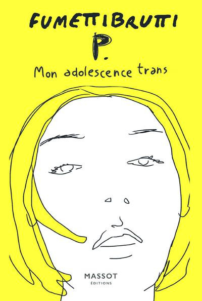 Couverture de l'album P. Mon adolescence trans