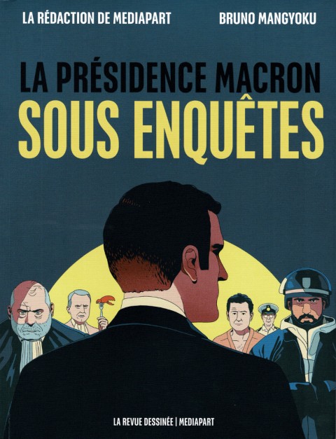 Couverture de l'album La présidence Macron sous enquêtes