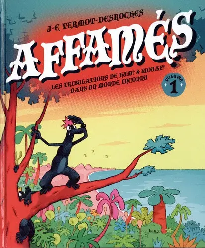 Affamés (Vermot-Desroches)