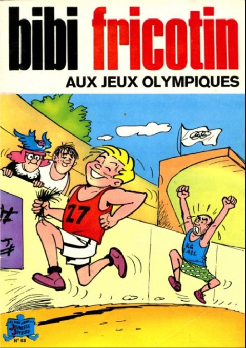 Couverture de l'album Bibi Fricotin 2e Série - Societé Parisienne d'Edition Tome 68 Bibi fricotin aux jeux olympiques