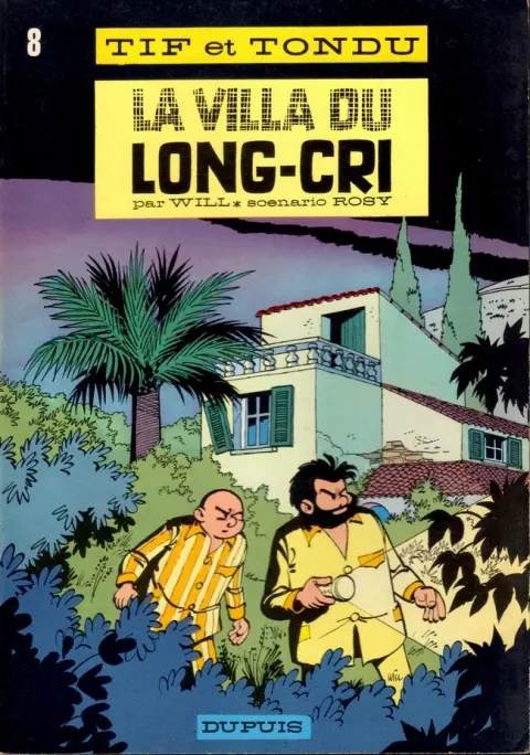 Couverture de l'album Tif et Tondu Tome 8 La villa du long-cri