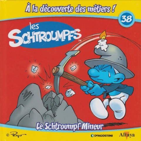 Couverture de l'album Les schtroumpfs - À la découverte des métiers ! 38 Le Schtroumpf Mineur