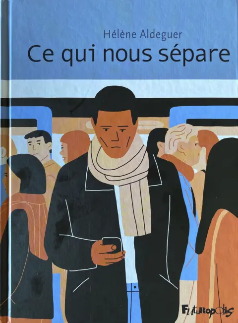 Ce qui nous sépare