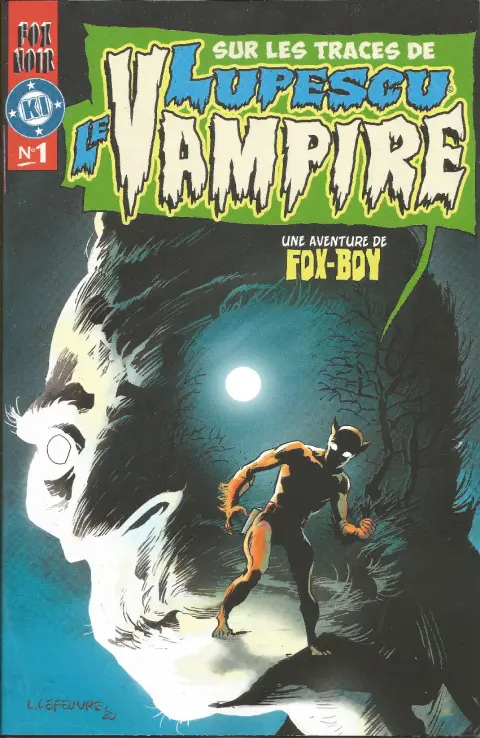 Fox-Boy Sur les traces de Lupescu le vampire