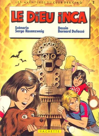 Le Club des cinq Tome 2 Le Dieu inca