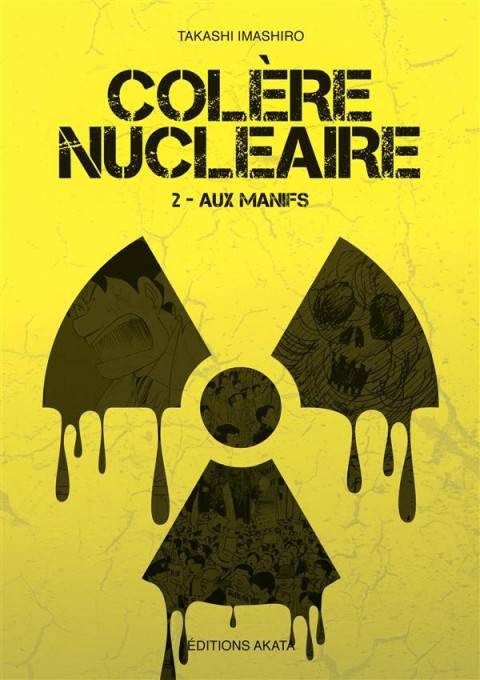 Colère nucléaire Tome 2 Aux manifs