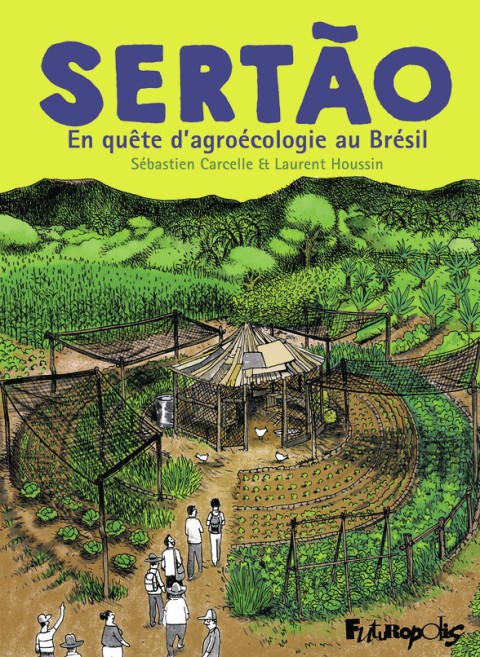 Sertão En quête d'agroécologie au Brésil