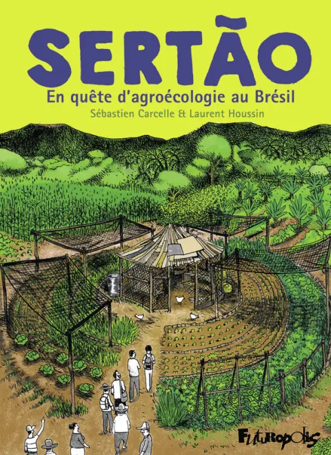 Sertão En quête d'agroécologie au Brésil