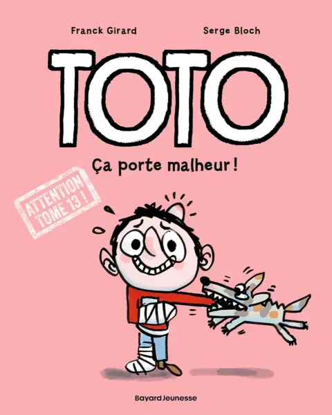 Toto Tome 13 Ça porte malheur !