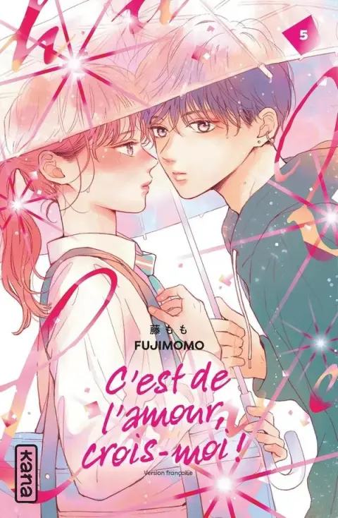 C'est de l'amour, crois-moi ! 5