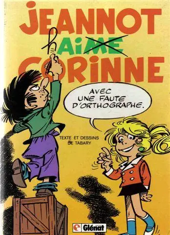 Corinne et Jeannot Tome 4 Jeannot haime Corinne