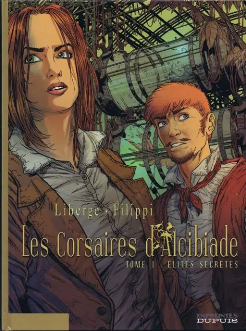 Les Corsaires d'Alcibiade Tome 1 Élites secrètes