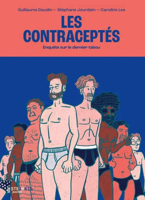 Les contraceptés Enquête sur le dernier tabou