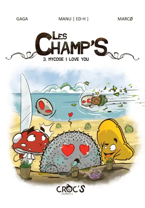 Les Champ'S 3 Mycose I love you