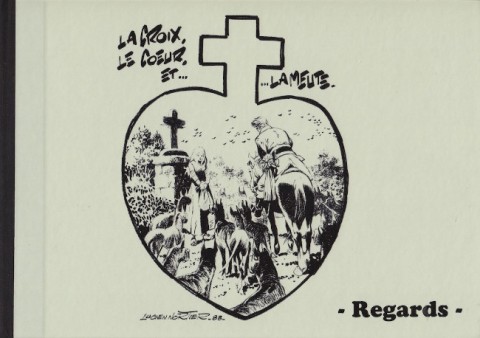 Couverture de l'album La Croix, le cœur et... ...la meute.