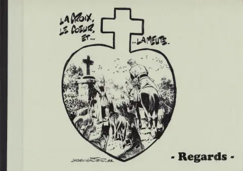 La Croix, le cœur et... ...la meute.