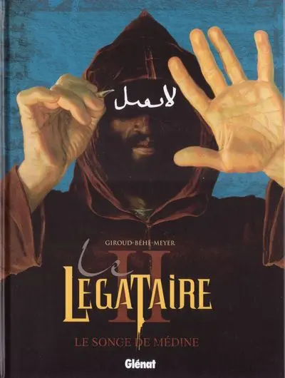 Le Décalogue - Le Légataire Tome 2 Le songe de Médine
