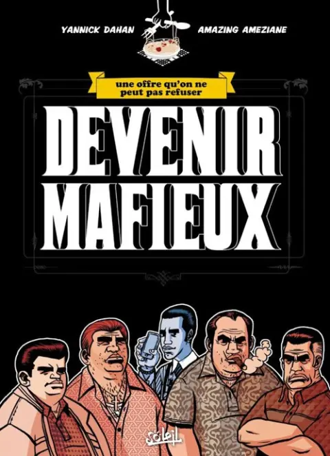 Devenir Mafieux