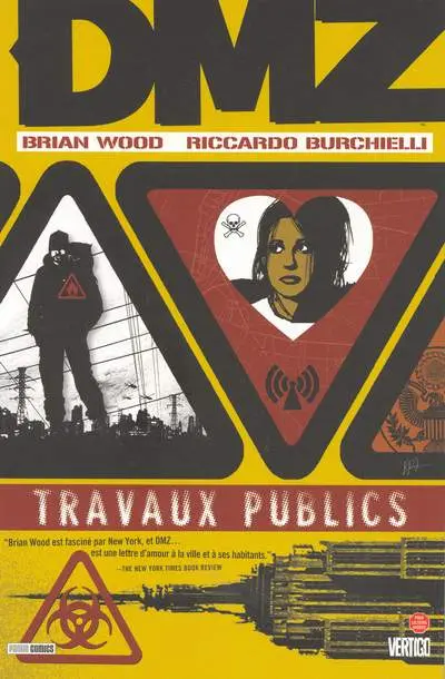 DMZ Tome 3 Travaux publics