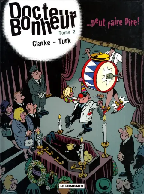 Docteur Bonheur Tome 2 ...peut faire pire !