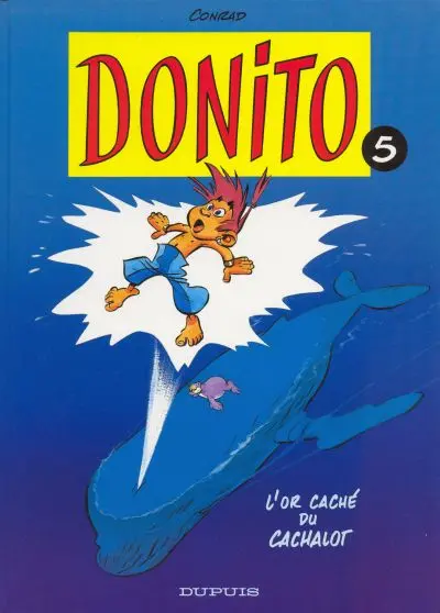 Donito Tome 5 L'or caché du cachalot
