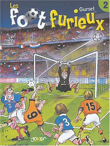Les Foot furieux Tome 2