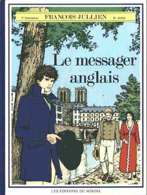 François Jullien Tome 2 Le messager anglais