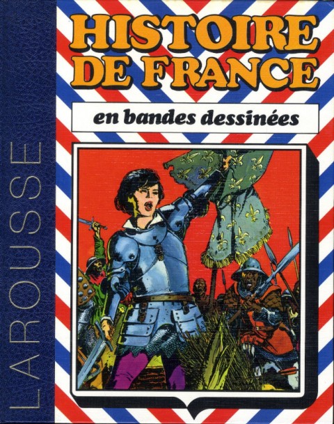 Histoire de France en bandes dessinées Tome 3 De Saint-Louis à Jeanne d'Arc