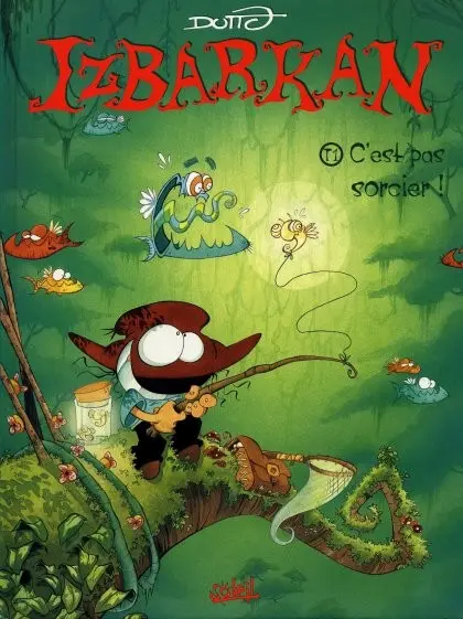 Izbarkan Tome 1 C'est pas sorcier