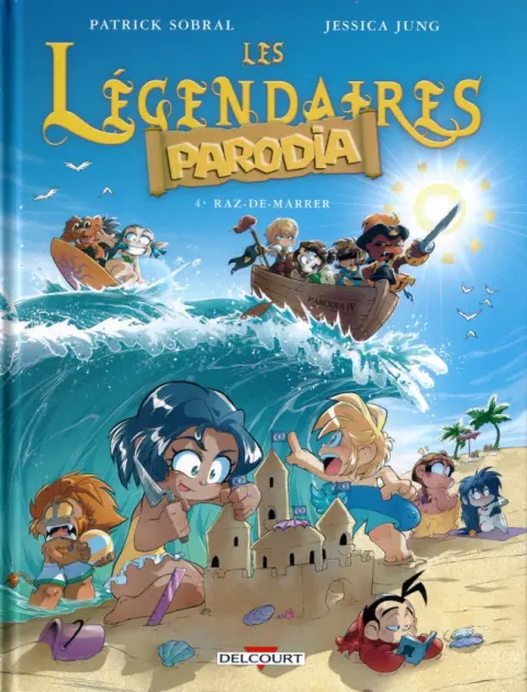 Les Légendaires - Parodia Tome 4 Raz-de-marrer