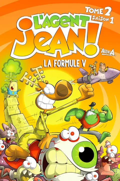 L'Agent Jean ! Saison 1 Tome 2 La formule V