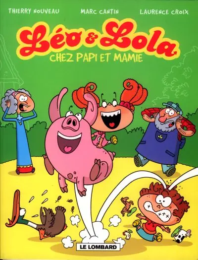 Léo & Lola Tome 2 Chez papi et mamie