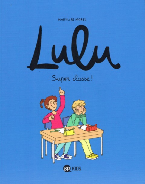 Couverture de l'album Lulu 7 Super classe !