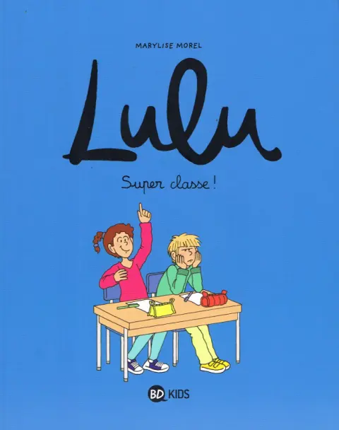 Lulu 7 Super classe !