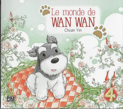 Monde de Wan Wan Tome 4 L'emploi du temps de Wan Wan