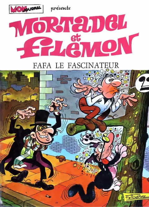 Mortadel et Filémon Tome 6 Fafa le fascinateur