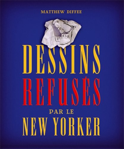 Couverture de l'album The New Yorker Dessins refusés par le New Yorker