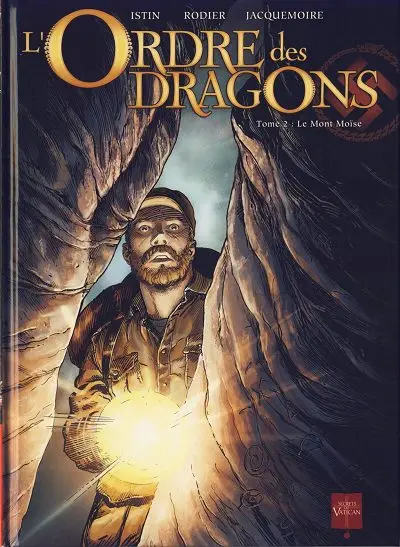 L'Ordre des dragons Tome 2 Le mont Moïse