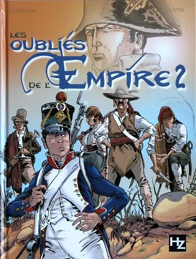 Les Oubliés de l'Empire Tome 2 Du sang en Andalousie