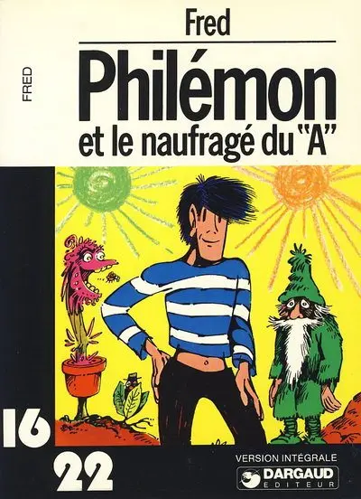 Philémon 16/22 Tome 1 Philémon et le naufragé du A