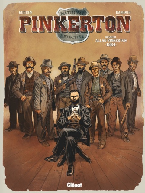 Couverture de l'album Pinkerton Tome 4 Dossier Allan Pinkerton - 1884