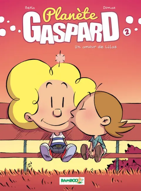 Planète Gaspard Tome 2 Un amour de Lilas