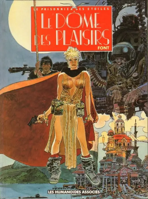 Le Prisonnier des étoiles Tome 2 Le dôme des plaisirs