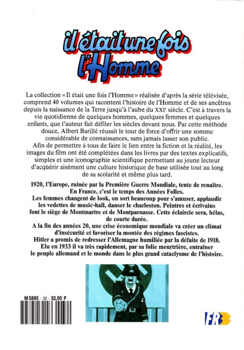 Verso de l'album Il était une fois l'homme Tome 39 Des années folles à la guerre de 1939