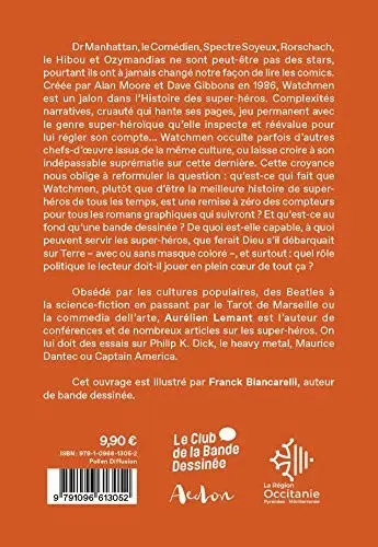Verso de l'album Watchmen (Les Gardiens) Watchmen: Now - Dieu, comics et super-héros